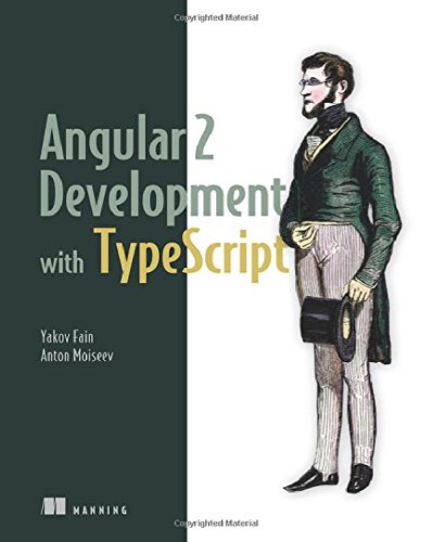 Angular 2 Development with TypeScript