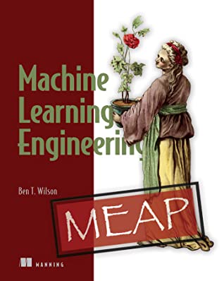 Machine Learning Engineering