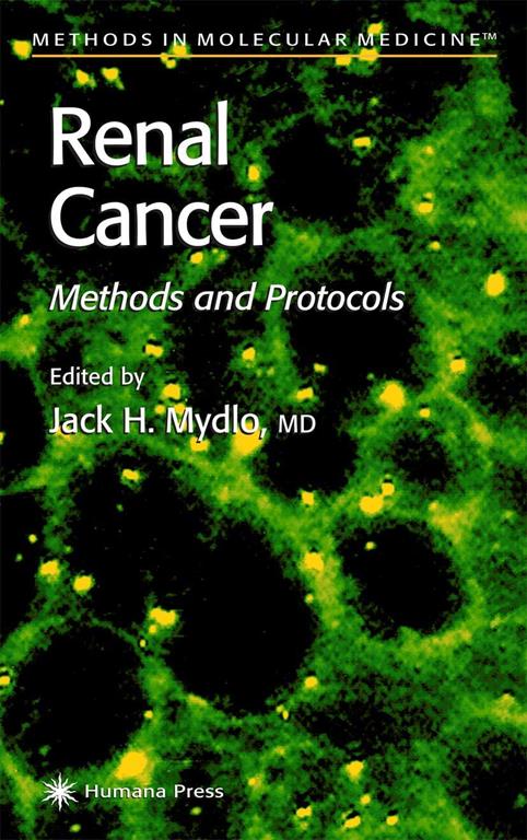 Renal Cancer: Methods and Protocols (Methods in Molecular Medicine, 53)