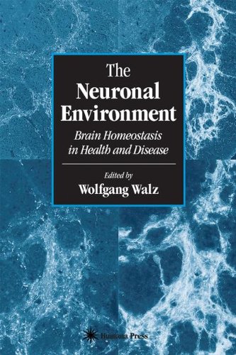 The Neuronal Environment: Brain Homeostasis in Health and Disease (Contemporary Neuroscience)