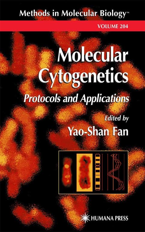 Molecular Cytogenetics: Protocols and Applications (Methods in Molecular Biology, 204)