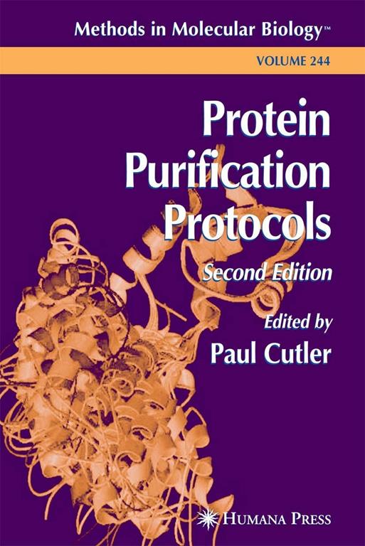 Protein Purification Protocols (Methods in Molecular Biology, 244)