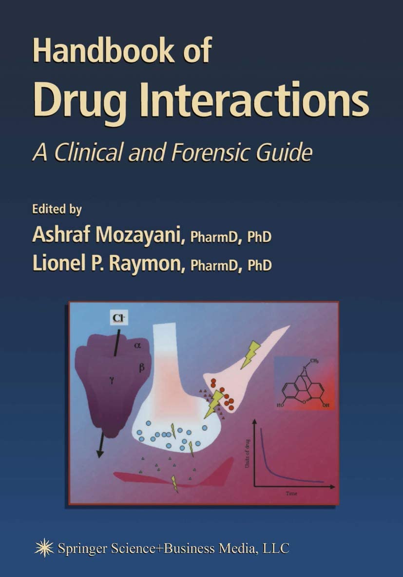 Handbook of Drug Interactions: A Clinical and Forensic Guide (Forensic Science and Medicine)