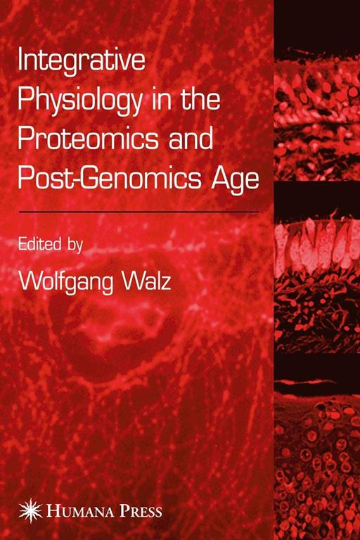 Integrative Physiology in the Proteomics and Post-Genomics Age