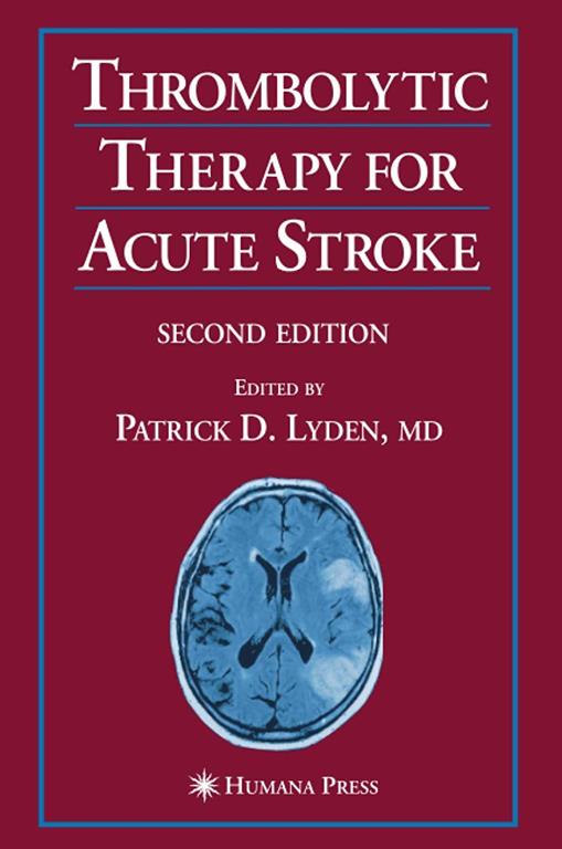 Thrombolytic Therapy for Acute Stroke (Current Clinical Neurology)