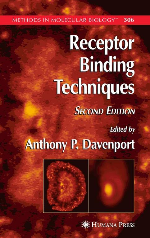 Receptor Binding Techniques (Methods in Molecular Biology, 306)