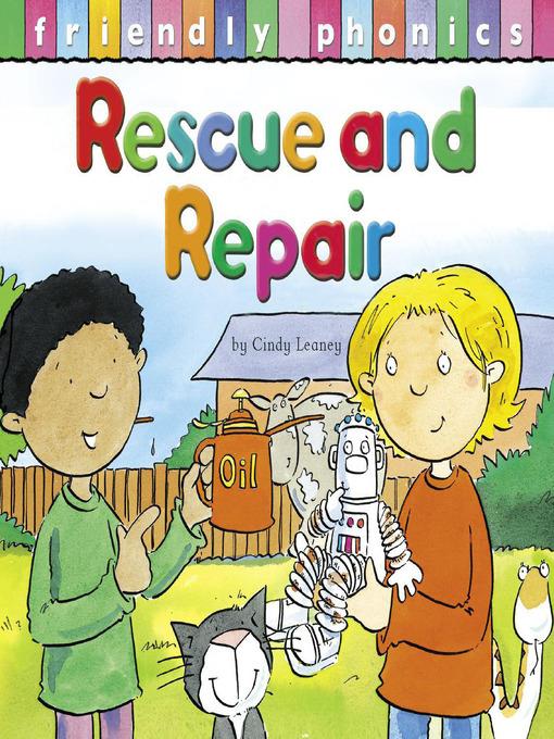 Rescue and Repair