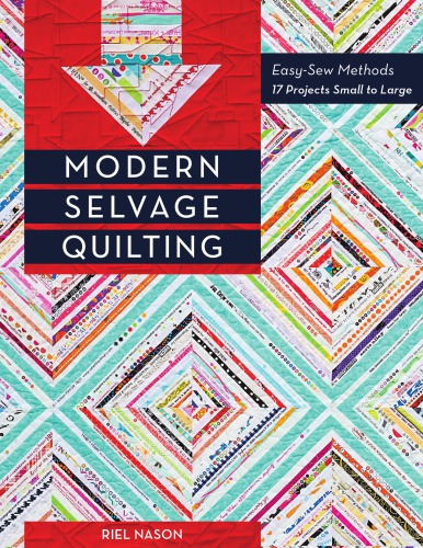 Modern Selvage Quilting