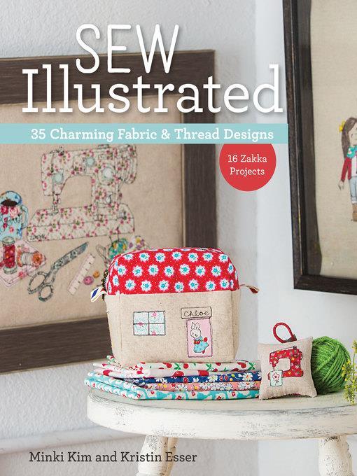 Sew Illustrated--35 Charming Fabric & Thread Designs