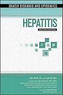 Hepatitis (Deadly Diseases &amp; Epidemics (Hardcover))