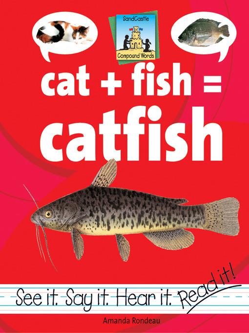 Cat + Fish=Catfish