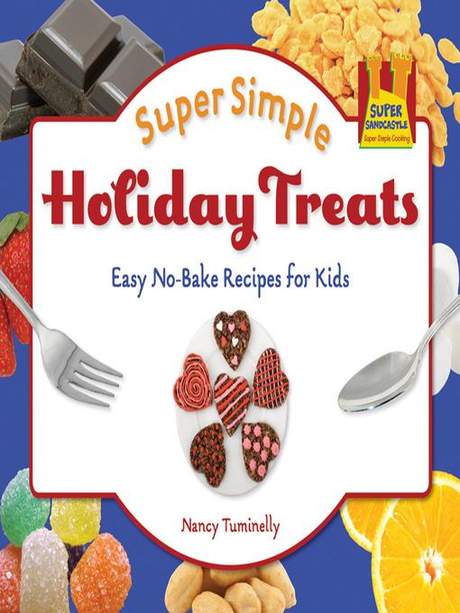 Super Simple Holiday Treats