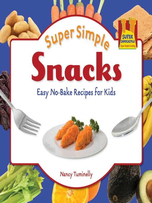 Super Simple Snacks