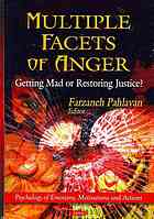 Multiple Facets of Anger