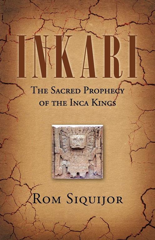 Inkari: The Sacred Prophecy of the Inca Kings