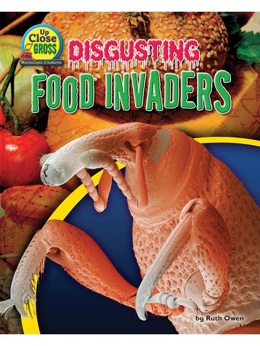 Disgusting Food Invaders