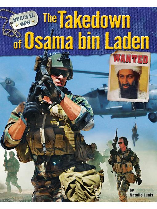 The Takedown of Osama bin Laden