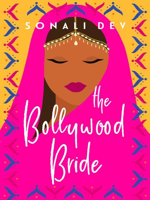 The Bollywood Bride