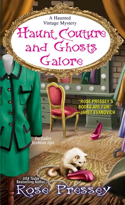 Haunt Couture and Ghosts Galore (A Haunted Vintage Mystery)