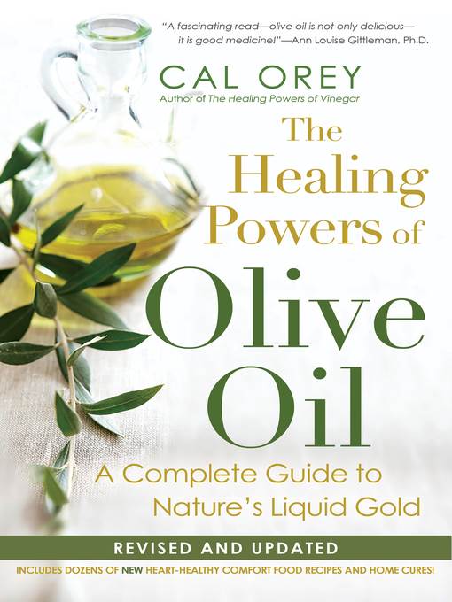 The Healing Powers of Olive Oil