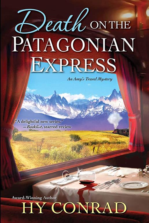 Death on the Patagonian Express (An Amy's Travel Mystery)