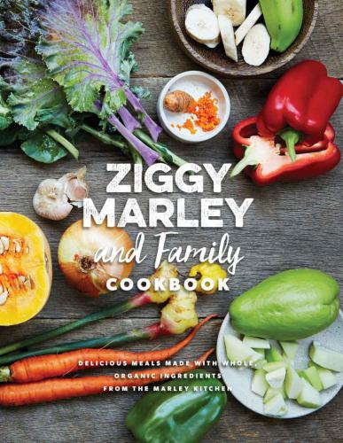 Ziggy Marley and Family Cookbook 