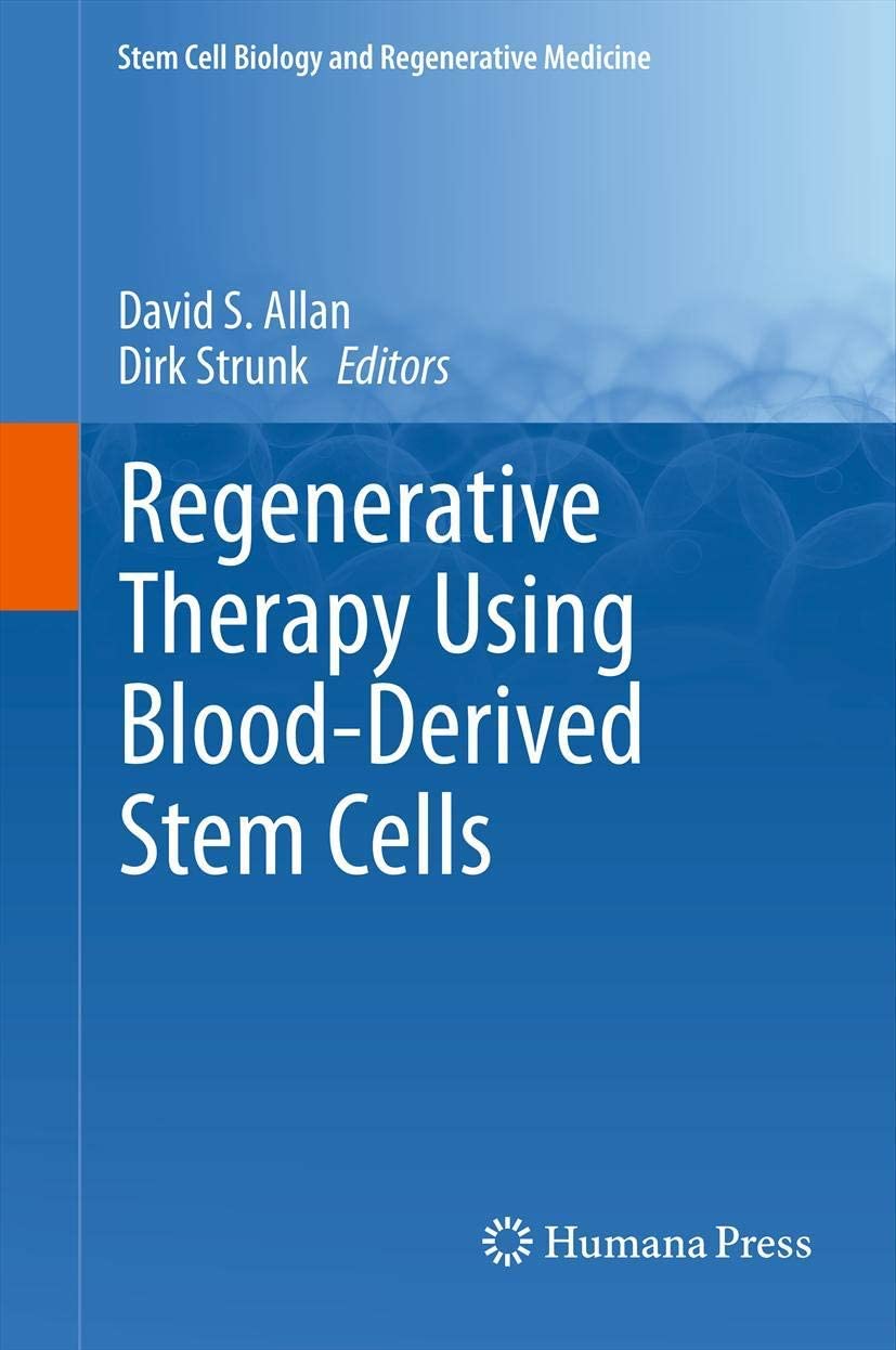 Regenerative Therapy Using Blood-Derived Stem Cells