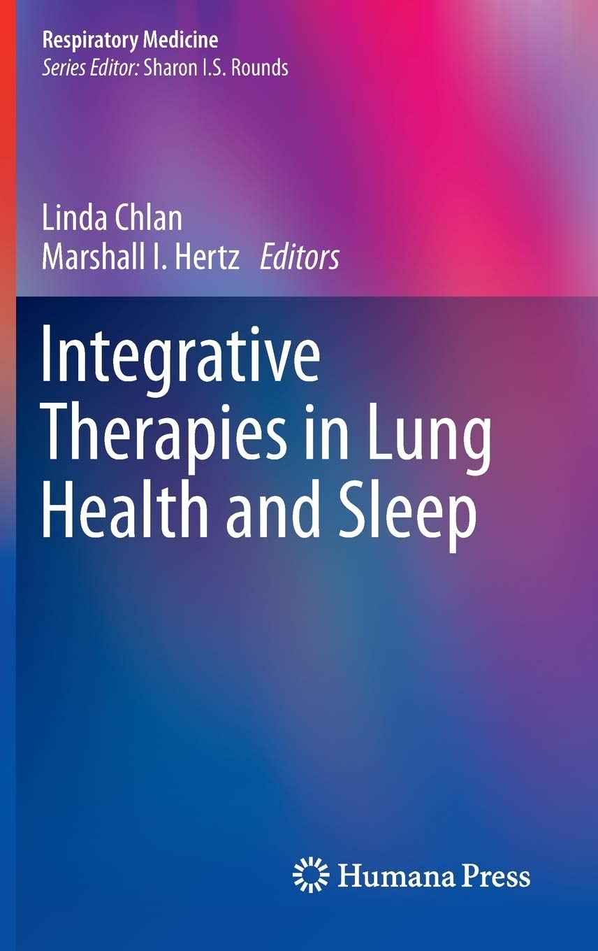 Integrative Therapies in Lung Health and Sleep