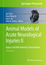 Animal models of acute neurological injuries : injury and mechanistic assessments