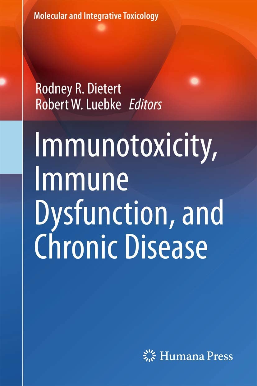 Immunotoxicity, Immune Dysfunction, and Chronic Disease