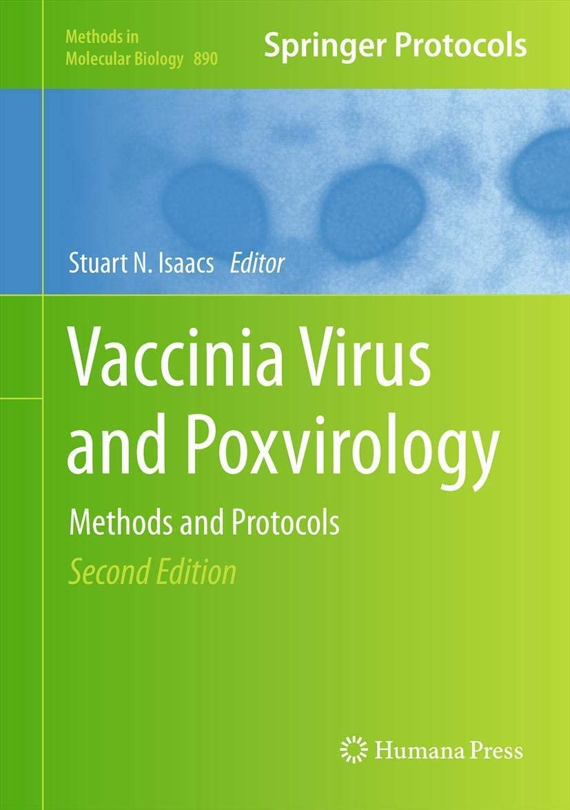 Vaccinia Virus and Poxvirology