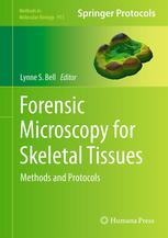 Forensic Microscopy for Skeletal Tissues