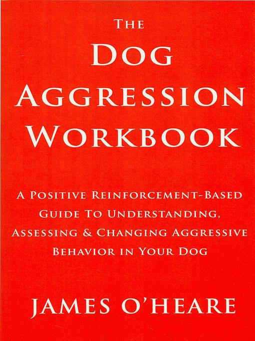 The Dog Aggression Workbook
