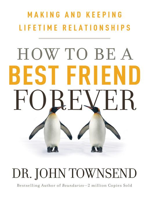 How to Be a Best Friend Forever