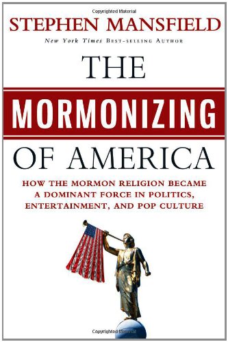 The Mormonizing of America