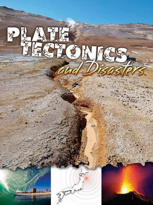 Plate Tectonics and Disasters