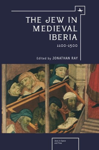 The Jew in Medieval Iberia