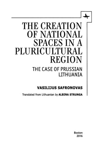 Creation of National Spaces in a Pluricultural Region