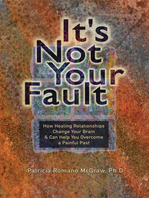 It's Not Your Fault