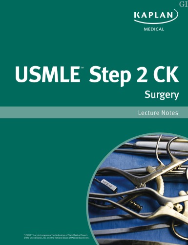 USMLE Step 2 Ck Surgery Lecture Notes