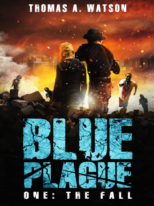 The Fall (Blue Plague Book 1)