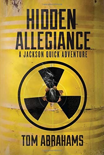 Hidden Allegiance: A Jackson Quick Adventure (3)