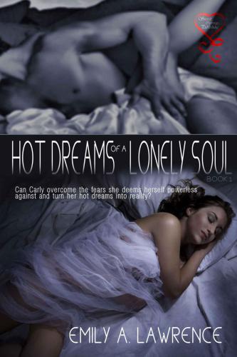 Hot Dreams of a Lonely Soul