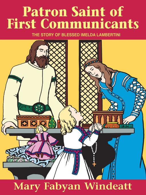 Patron Saint of First Communicants