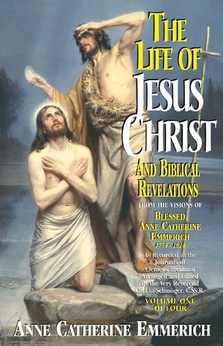 Life of Jesus Christ and Biblical Revelations Volume 1 (with Supplemental Reading