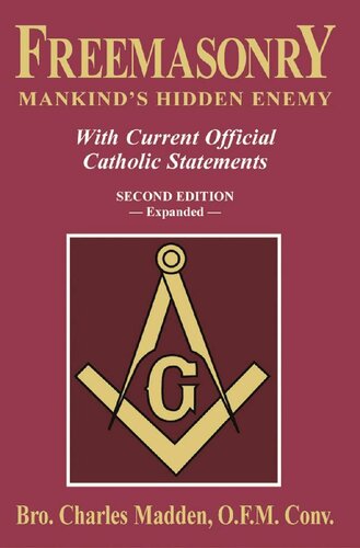 Freemasonry Mankind's Hidden Enemy [Illustrated]