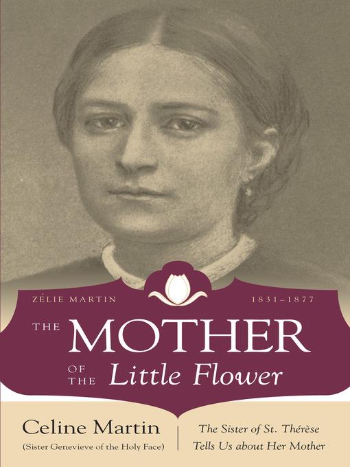 The Mother of the Little Flower