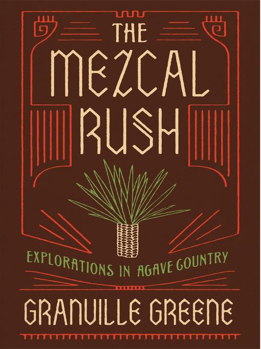 The Mezcal Rush