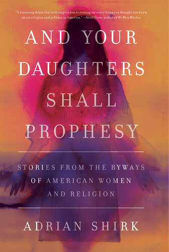 And Your Daughters Shall Prophesy