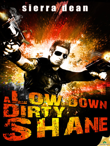 A Low Down Dirty Shane